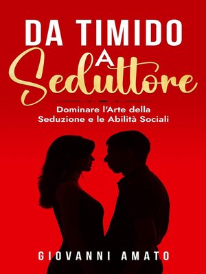 cover image of Da Timido a Seduttore